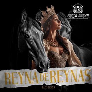 REYNA DE REYNAS