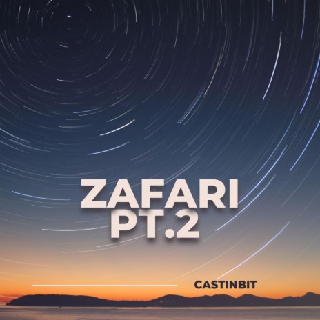 Zafari Pt. 2 | Boomplay Music