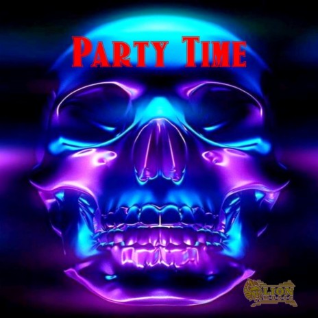 Party Time | Boomplay Music