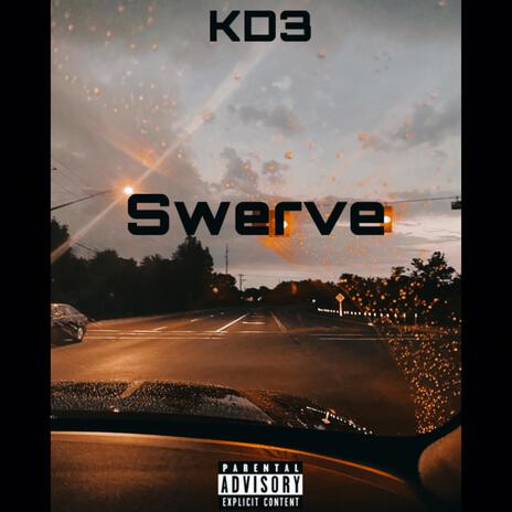 Swerve | Boomplay Music