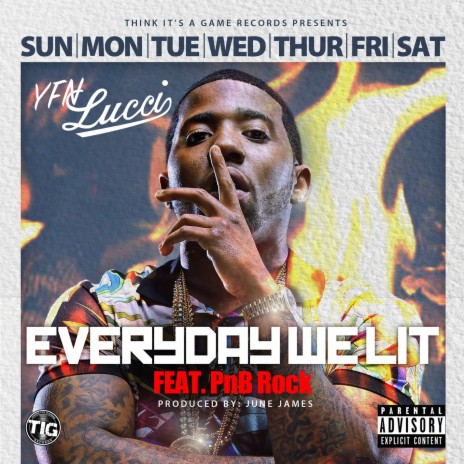 Everyday We Lit (feat. PnB Rock) | Boomplay Music