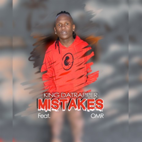 Mistakes ft. OMR | Boomplay Music