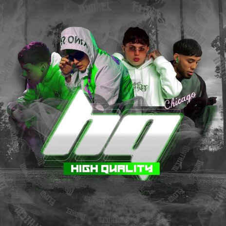 High Quality ft. Dunkell, Mythical Young & VanVan DLB | Boomplay Music