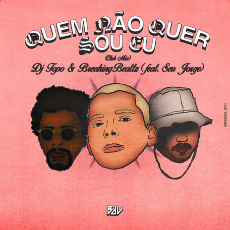 Quem Não Quer Sou Eu (Club Mix) ft. Breaking Beattz & Seu Jorge | Boomplay Music