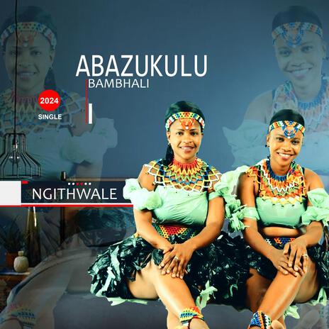 Ngithwale | Boomplay Music