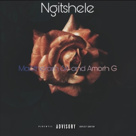 Ngitshele ft. Amorh G | Boomplay Music