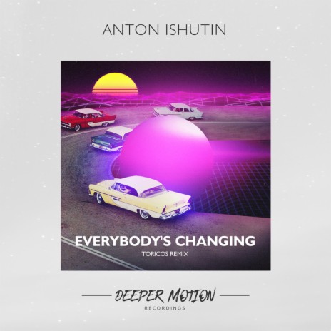 Everybody's Changing (Toricos Remix)