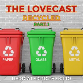 The Lovecast with Dave O Rama - CIUT FM - September 4 2021 - The Lovecast Recycled Part 1
