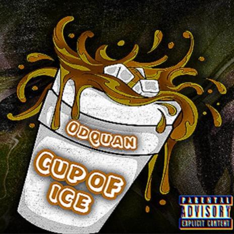 CUP OF ICE | Boomplay Music