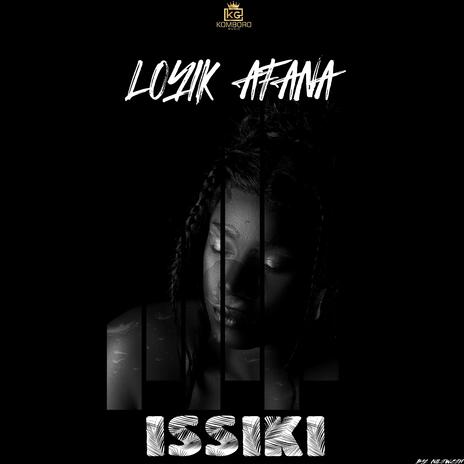 ISSIKI | Boomplay Music