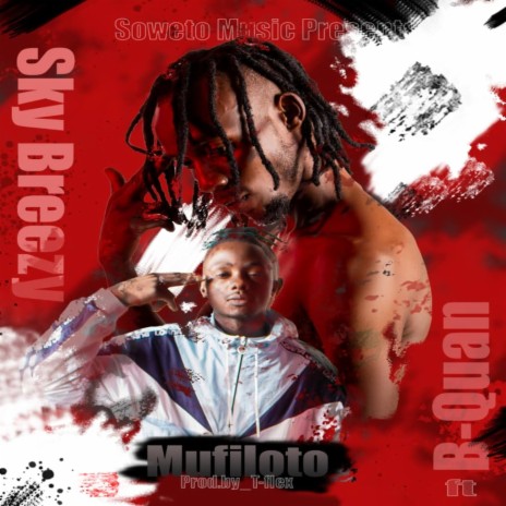 Mufiloto ft. B quan | Boomplay Music