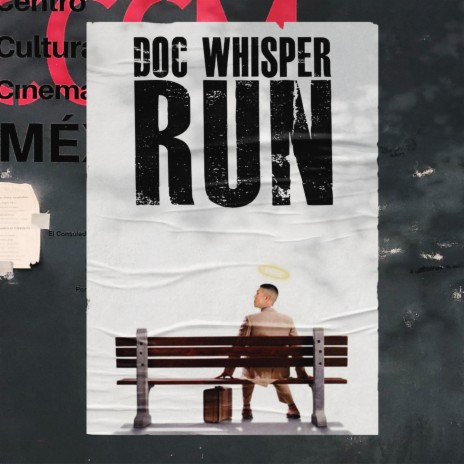 Run (feat. Doc Whisper)