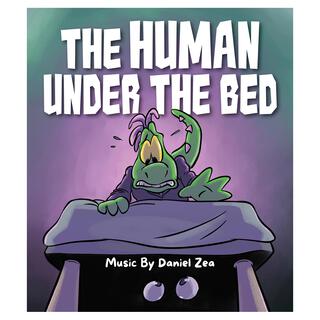The Human Under The Bed (Original Score)
