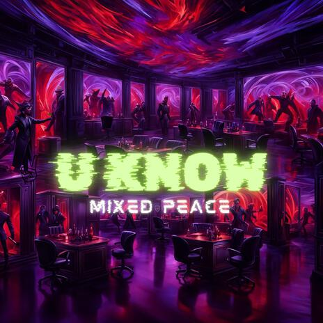 U Know | Boomplay Music