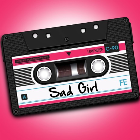 Sad Girl | Boomplay Music