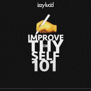 #ImproveThyself101, Vol. 1