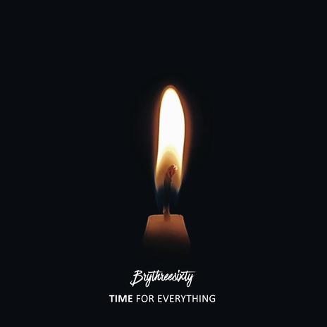 Time for Everything | Boomplay Music