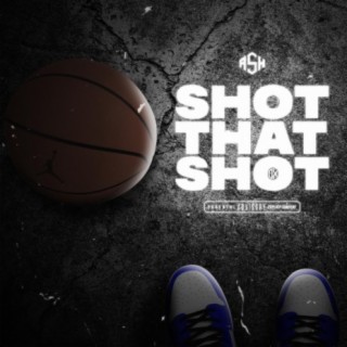 Shot That Shot