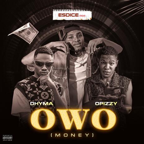 OWO ft. Dhyma & Opizzy vibez | Boomplay Music