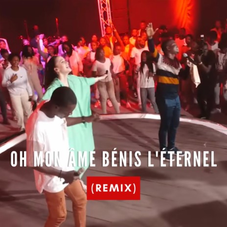 Oh Mon Âme Bénis L'Éternel (Afro Drill Version) | Boomplay Music