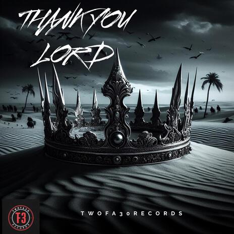 THANK YOU LORD | Boomplay Music