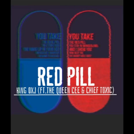 Red Pill (feat. The Queen Cee & Chief Toxic) | Boomplay Music