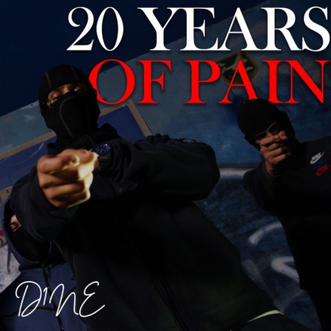 20 Years Of Pain | Boomplay Music