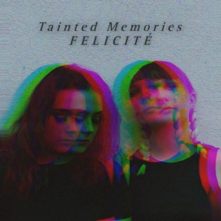 Tainted Memories