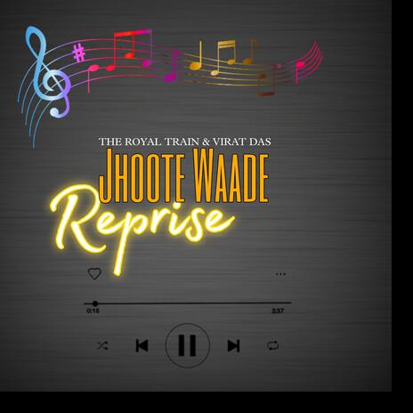 Jhoote waade reprise | Boomplay Music