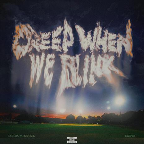 CREEP WHEN WE BLINK ft. Carlos Mendoza | Boomplay Music