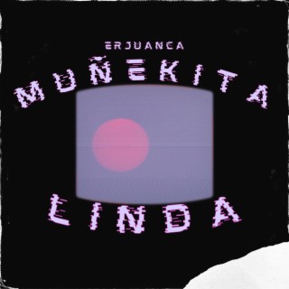 Muñekita Linda