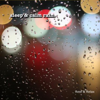 Sleep & Calm Rain