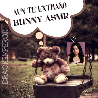 Aun Te Extraño Bunny A.S.M.R