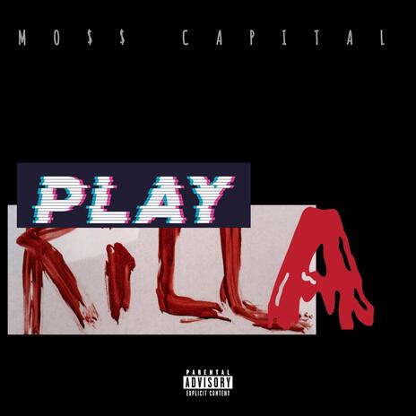 PLAY, KILLA | Boomplay Music