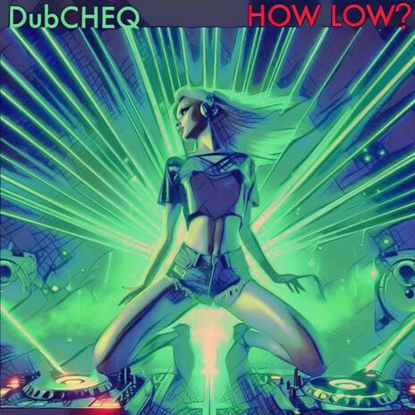 How Low? | Boomplay Music