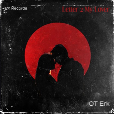 Letter 2 My Lover | Boomplay Music
