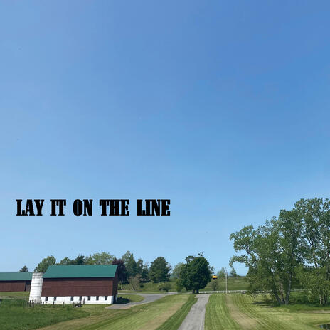 Lay It On The Line