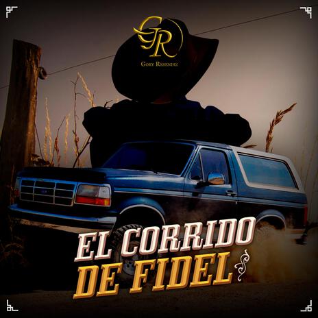 El Corrido De Fidel | Boomplay Music