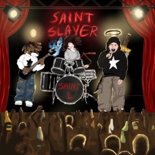 Saint Slayer