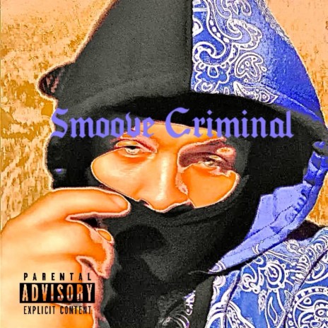 Smoove Criminal | Boomplay Music