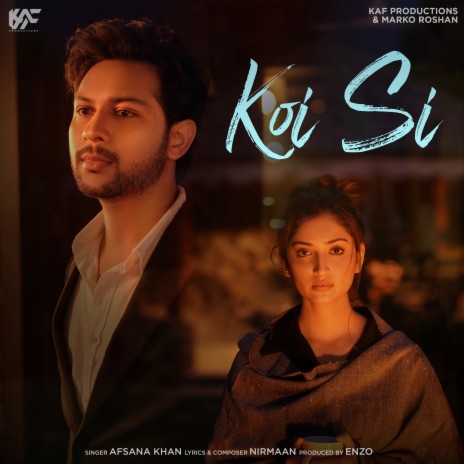 Koi Si ft. Nirmaan | Boomplay Music