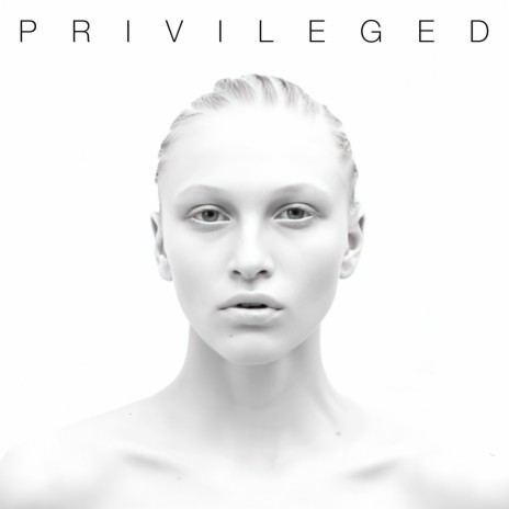 Privileged ft. The Brooklyn Foundation | Boomplay Music