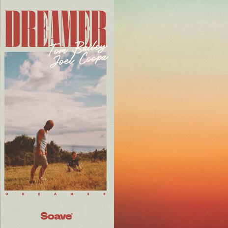 Dreamer ft. Joel Coopa | Boomplay Music