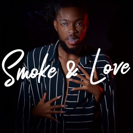 Smoke & Love | Boomplay Music