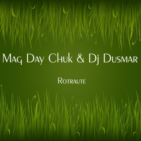 Rotraute (Summer Mix) ft. Dj Dusmar | Boomplay Music