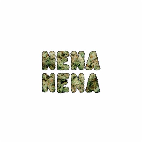 Nena Nena | Boomplay Music
