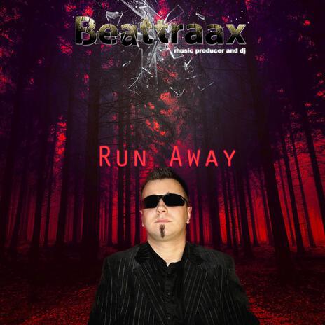 Run Away | Boomplay Music