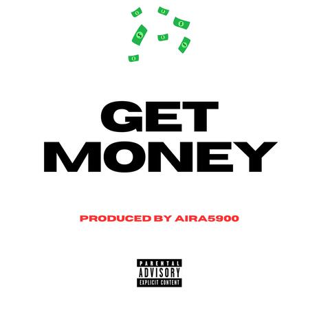 Get Money | Boomplay Music