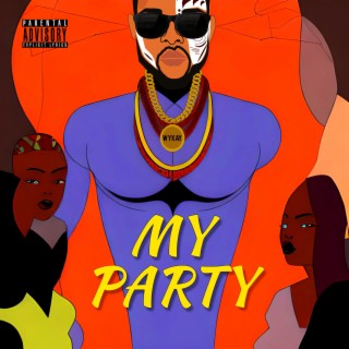 My Party lyrics | Boomplay Music