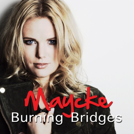 Burning Bridges | Boomplay Music